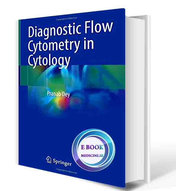 دانلود کتاب Diagnostic Flow Cytometry in Cytology 1st ed. 2021  (ORIGINAL PDF)